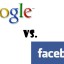 Google vs Facebook